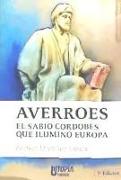 Averroes : el sabio cordobés que ilumino Europa