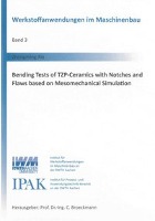 Bending Tests of TZP-Ceramics with Notches and Flaws based on Mesomechanical Simulation