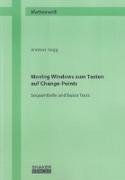 Moving Windows zum Testen auf Change-Points