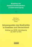 Schwerpunkte des Strafrechts in Brasilien und Deutschland