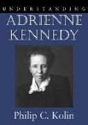 Understanding Adrienne Kennedy