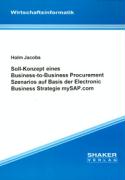 Soll-Konzept eines Business-to-Business Procurement Szenarios auf Basis der Electronic Business Strategie mySAP.com