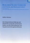 Die Entsprechenserklärung zum Deutschen Corporate Governance Kodex und die Anfechtbarkeit von Hauptversammlungsbeschlüssen