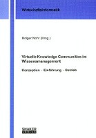 Virtuelle Knowledge Communities im Wissensmanagement