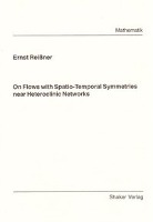 On Flows with Spatio-Temporal Symmetries near Heteroclinic Networks