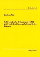 Elektrostatische Entladungen (ESD) und ihre Störwirkung auf elektronische Systeme