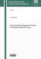 Non-Parametric Bayesian Filtering for Multiple Object Tracking