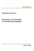 Simulation von Verschleiss an Scheibenbremsbelägen