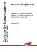 Verfahren zur Automatisierung der visuellen Oberflächeninspektion mit Hilfe der Bildverarbeitung