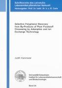 Selective Polyphenol Recovery from By-Products of Plant Foodstuff Processing by Adsorption and Ion Exchange Technology