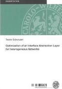 Optimization of an Interface Abstraction Layer for Heterogeneous Networks