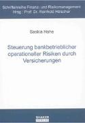 Steuerung bankbetrieblicher operationeller Risiken durch Versicherungen