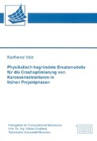 Physikalisch begründete Ersatzmodelle für die Crashoptimierung von Karosseriestrukturen in frühen Projektphasen