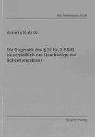 Die Dogmatik des § 22 Nr. 3 EStG einschließlich der Querbezüge zur Schenkungsteuer