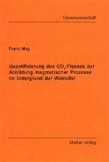 Quantifizierung des CO2-Flusses zur Abbildung magmatischer Prozesse im Untergrund der Westeifel