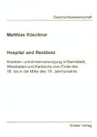 Hospital und Residenz