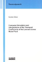 Computer Simulation and Interpretation of the Transport Coefficients o f the Lennard-Jones Model Fluid