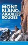 Selected Climbs: Mont Blanc & the Aiguilles Rouges