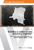"Building a nation is also dreaming together"