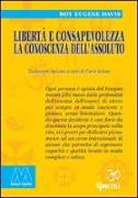 Libertà e consapevolezza. La conoscenza dell'assoluto