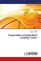 Preparation of Basketball Leading Teams