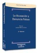 La acusación y denuncia falsas