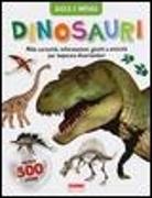 Dinosauri. Gioca e impara. Con adesivi