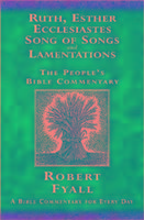 Ruth, Esther, Ecclesiastes, Song of Songs and Lamentations