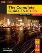 The Complete Guide to IELTS: IWB Intensive Revision Guide