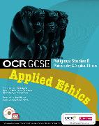 OCR GCSE Religious Studies B: Applied Ethics Student Book with ActiveBook CDROM