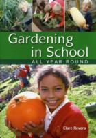 Gardening in School All Year Round
