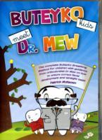Buteyko Kids Meet Dr Mew