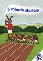 5 Minute Starters