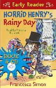 Horrid Henry Early Reader: Horrid Henry's Rainy Day