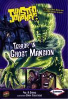 Twisted Journeys 3: Terror in Ghost Mansion