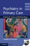 Psychiatry in Primary Care [With CDROM]