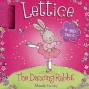 Lettice - The Dancing Rabbit Buggy Book