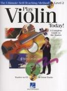 Play Violin Today! - Level 2: A Complete Guide to the Basics [With CD (Audio)]