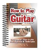 How to Play Guitar