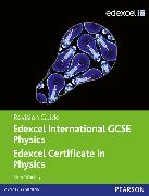 Edexcel International GCSE Physics Revision Guide with Student CD