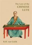 The Lore of the Chinese Lute: An Essay on the Ideology of the Ch'in