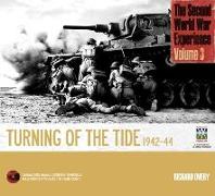 The Turning of the Tide 1942-44 [With CD (Audio)]