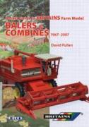 Britain's Farm Model Balers and Combines 1967-2007