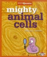 Mighty Animal Cells