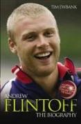 Andrew Flintoff: The Biography