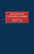 Education of Teachers in Russia
