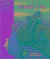 Princess and the Pea: a Fairy Tale by Hans Christian Andersen