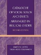 Catalogue of Vocal Solos and Duets Arranged in Biblical Order