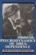 Psychodynamics of Drug Dependence