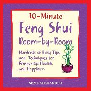 10 Minute Feng Shui Room by Room